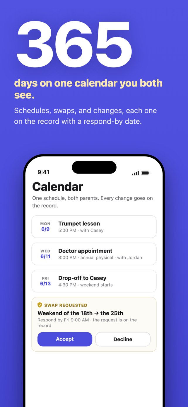 365 days on one calendar you both see. Schedule, swap request, accept or decline.